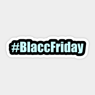 #BlaccFriday Sticker